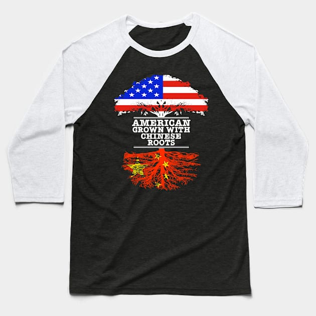 American Grown With Chinese Roots - Gift for Chinese With Roots From China Baseball T-Shirt by Country Flags